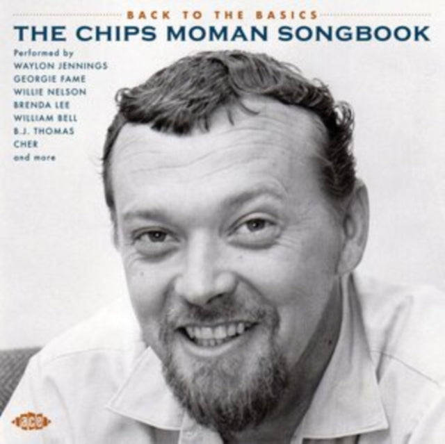Various Artists - Back To The Basics - The Chips Moman Songbook (CD)