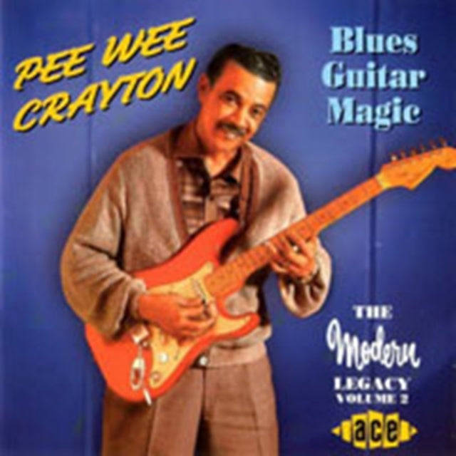 Pee Wee Crayton - Blues Guitar Magic (CD)