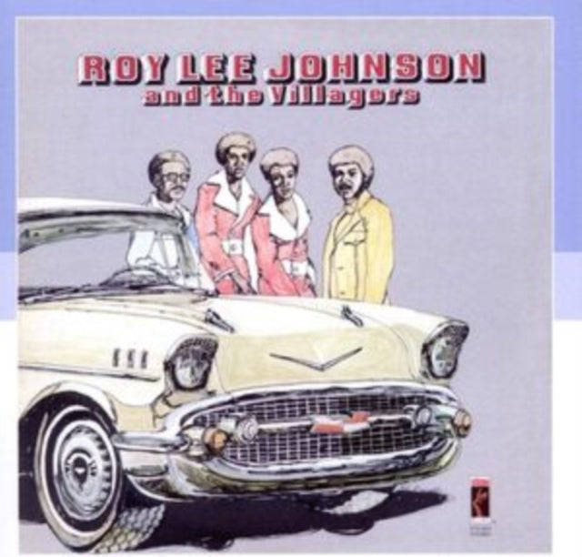 Roy Lee Johnson/The Villagers - Roy Lee Johnson And The Villagers (CD)
