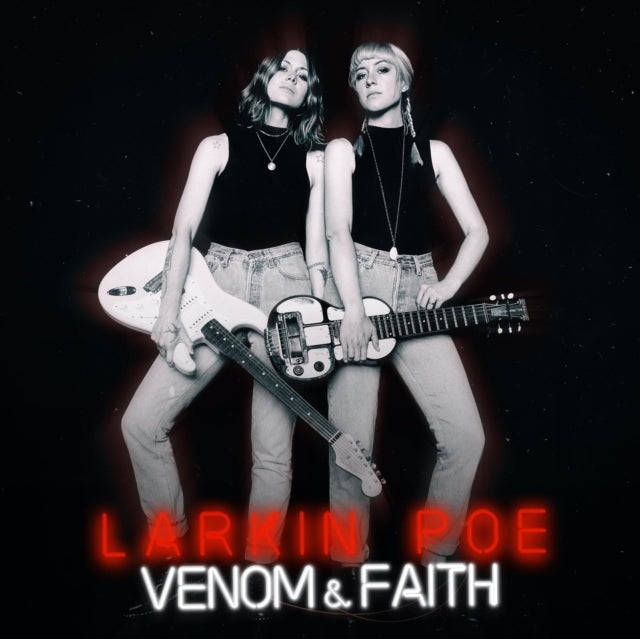 Larkin Poe - Venom & Faith (Vinyl)