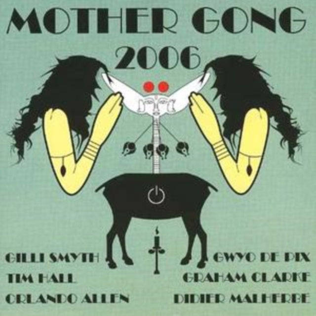 Mother Gong - 2006 (CD)