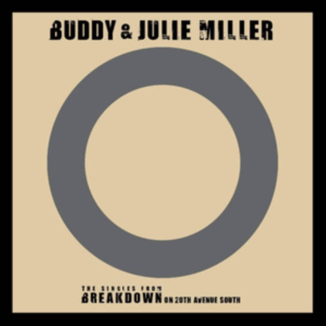Buddy & Julie Miller - Im Gonna Make You Love Me / Cant Cry Hard Enough (Vinyl Single)