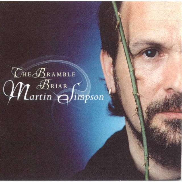 Martin Simpson - The Bramble Briar (CD)