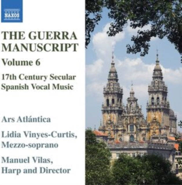 Ars Atlantica / Manuel Vilas - The Guerra Manuscript Vol. 6 - 17Th Century Secular Spanish Vocal ...