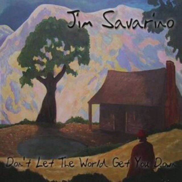 Jim Savarino - Dont Let The World Get You Down (CD)