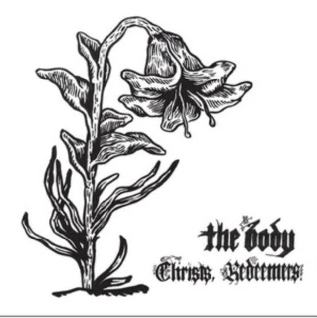Body - Christs. Redeemers (Vinyl)
