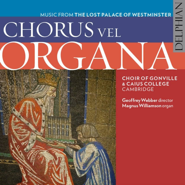 Choir Of Gonville & Caius College / Cambridge Geoffrey Webber Director Magnus Williamson Organ - ...