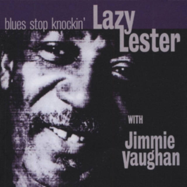 Lazy Lester & Jimmy Vaughan - Blues Stop Knockin (CD)