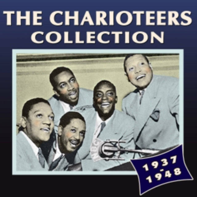 Charioteers - The Charioteers Collection 1937-1948 (CD)