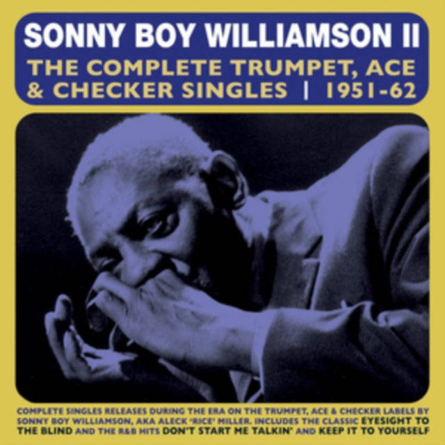 Sonny Boy Williamson Ii - The Complete Trumpet. Ace & Checker Singles 1951-62 (CD)