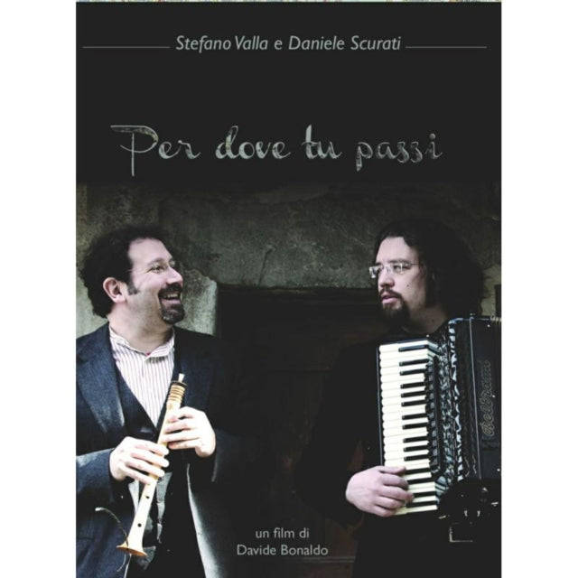 Stefano Valli - Per Dove Tu Passi (DVD)