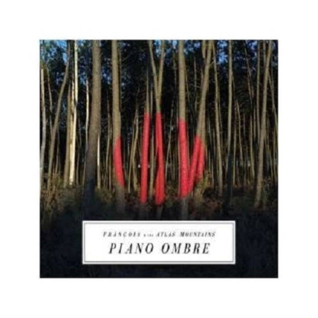 Francois & The Atlas Mountains - Piano Ombre (CD)