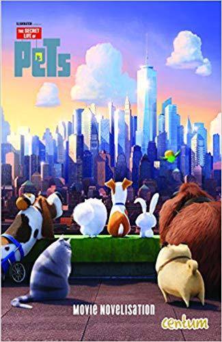 Secret Life of Pets: Junior Novel (Books)