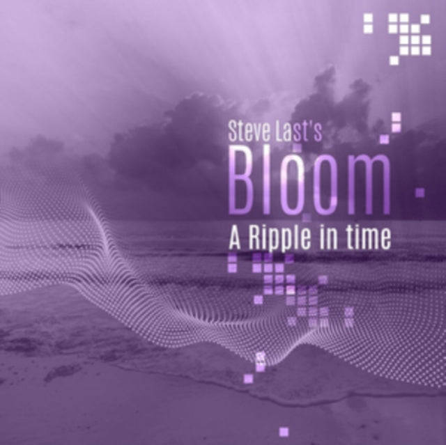 Steve Lasts Bloom - A Ripple In Time (CD)