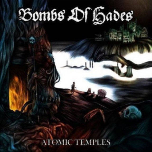 Bombs Of Hades - Atomic Temples (CD)