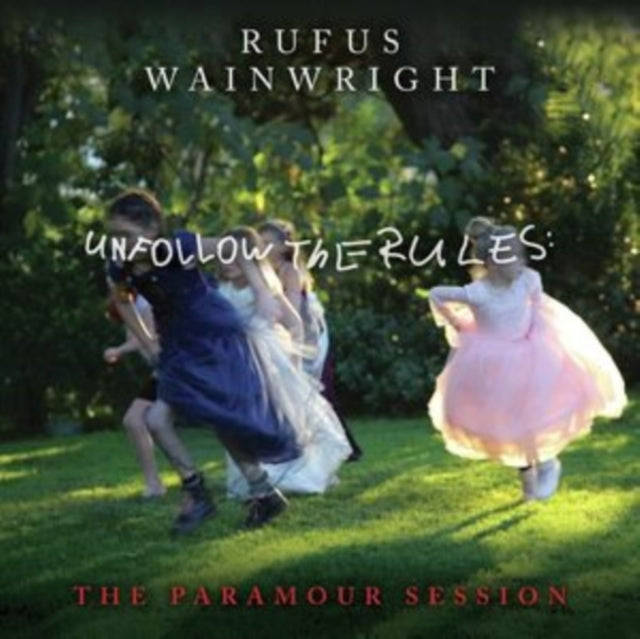 Rufus Wainwright - Unfollow The Rules (The Paramour Session) (Vinyl)