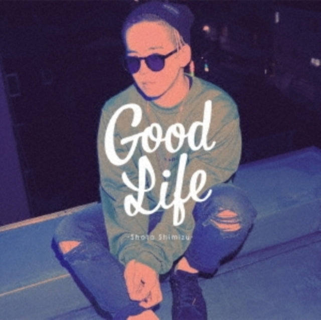 Shota Shimizu - Good Life (CD)