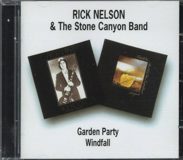 Rick Nelson / Stone Canyon Band - Garden Party / Windfal (CD)