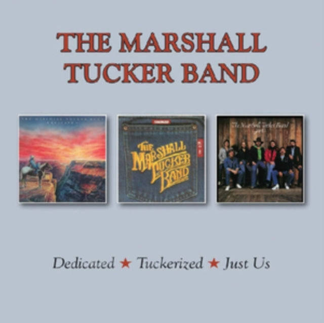 Marshall Tucker Band - Dedicated / Tuckerized / Just Us (CD)