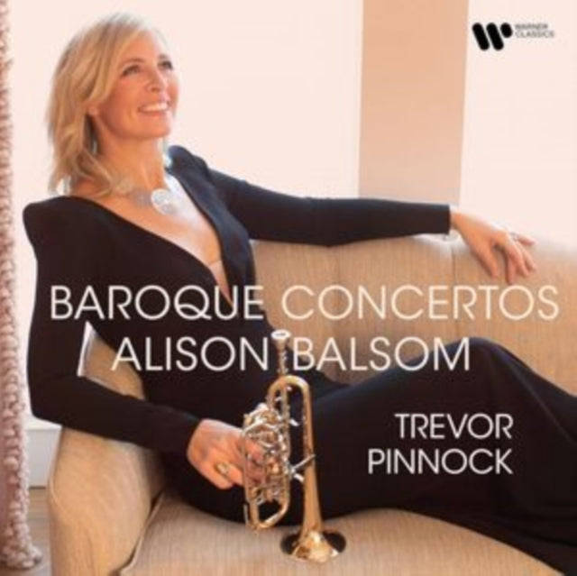 Alison Balsom / Trevor Pinnock - Baroque Concertos (CD)