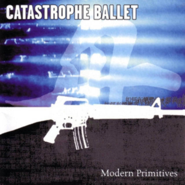 Catastrophe Ballet - Modern Primitives (CD)