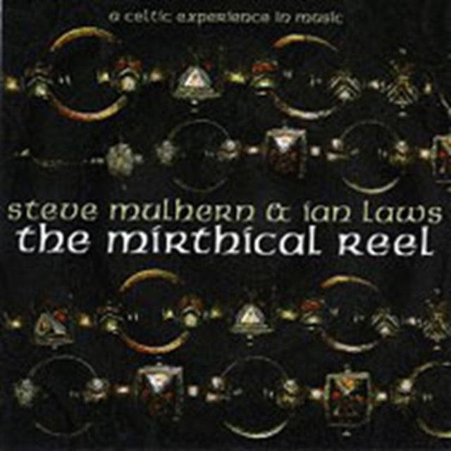 Steve Mulhern & Ian Laws - Mirthical Reel (CD)