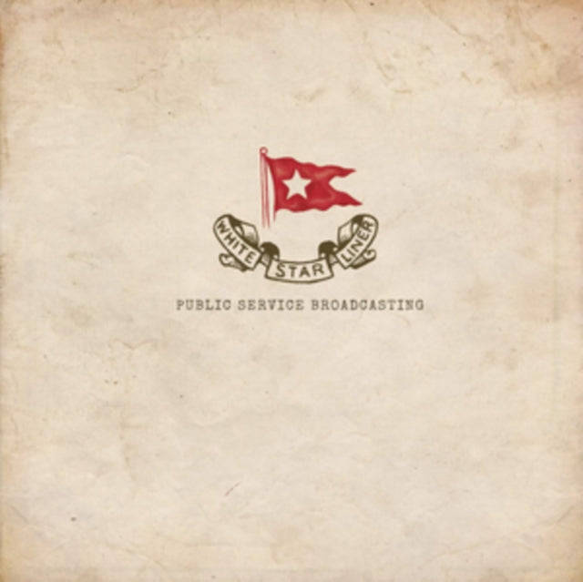 Public Service Broadcasting - White Star Liner (Vinyl Single)