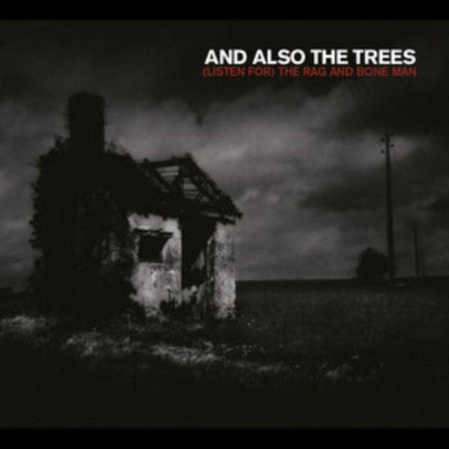 And Also The Trees - (Listen For) The Rag And Bone Man (Vinyl)