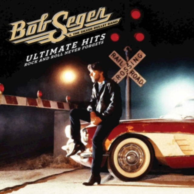 Bob Seger - Ultimate Hits - Rock And Roll Never (CD)