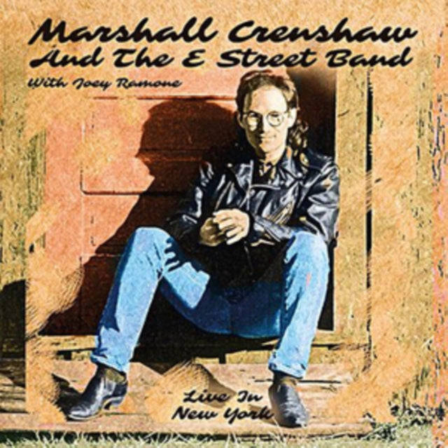 Marshall Crenshaw And The E Street Band With Joey Ramone - Live In New York (CD)