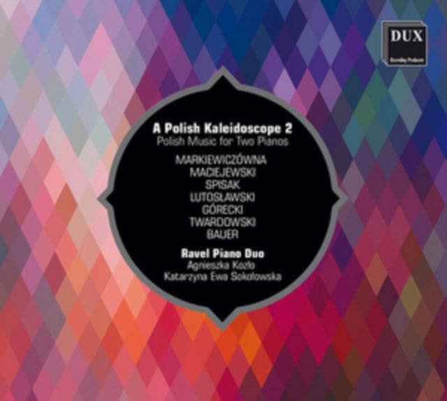 Various Composers - A Polish Kaleidoscope 2 - Polish Music For Two Pianos (CD)