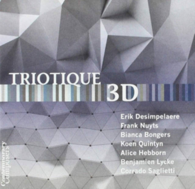Triotique - 3D: Contemporary Composers Series (CD)