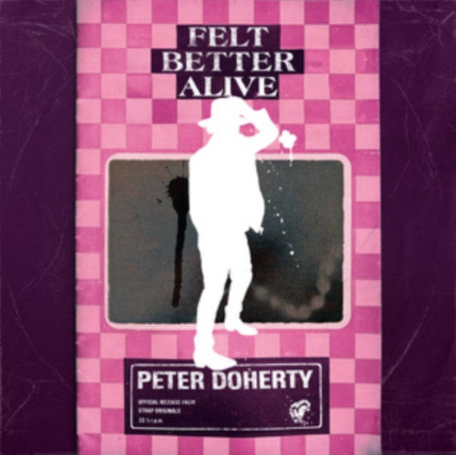 Peter Doherty - Felt Better Alive (CD)
