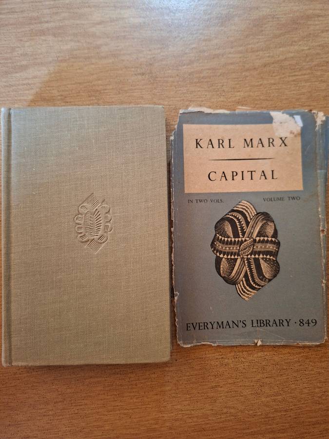 Capital, Volume Two  Karl Marx (Everymans Library No. 849, J.M. Dent & Sons / E.P. Dutton)