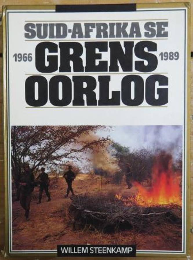 Suid-Afrika se Grensoorlog 1966-1989 - Steenkamp, Willem