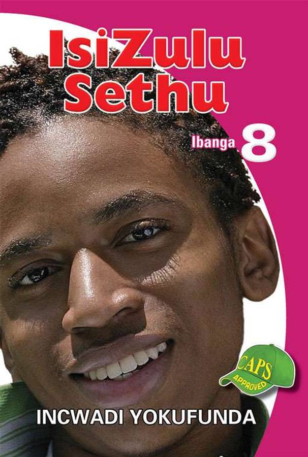 Isizulu Sethu Grade 8 Reader ISBN/SKU: 9781920605612