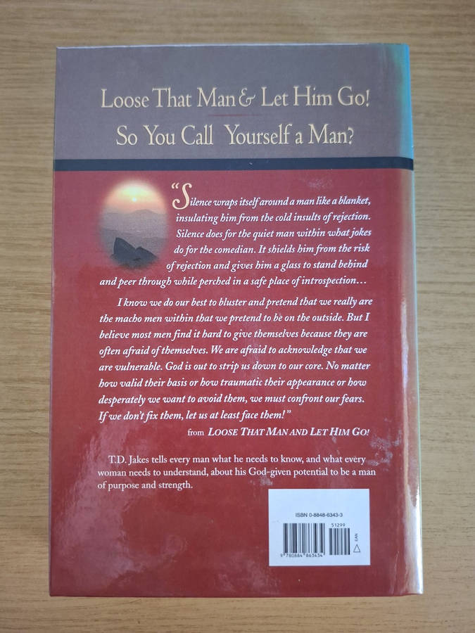 Loose That Man &amp; Let Him Go! / So You Call Yourself a Man?  T.D. Jakes (Second Hand Book)