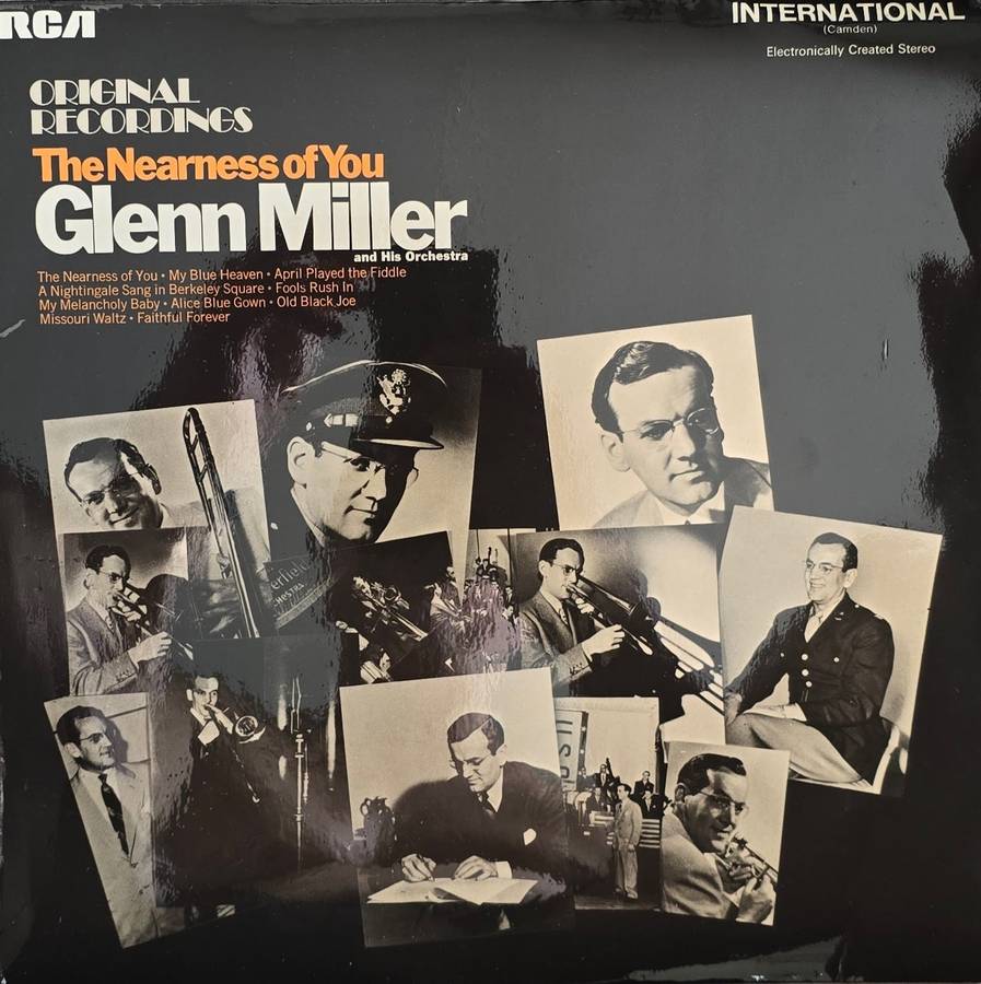 Glenn Miller And His Orchestra  The Nearness Of You