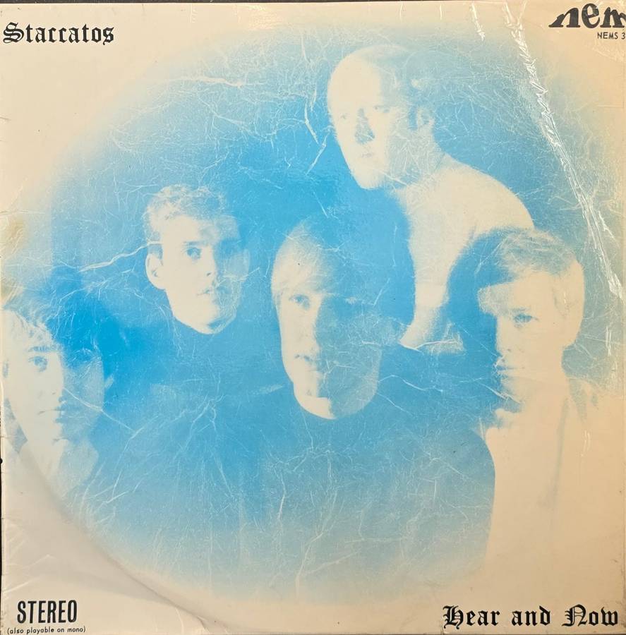 The Staccatos  Hear And Now