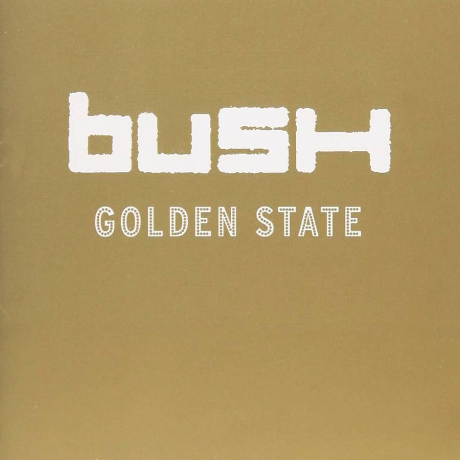 Bush  Golden State (Translucent-Golden Vinyl)