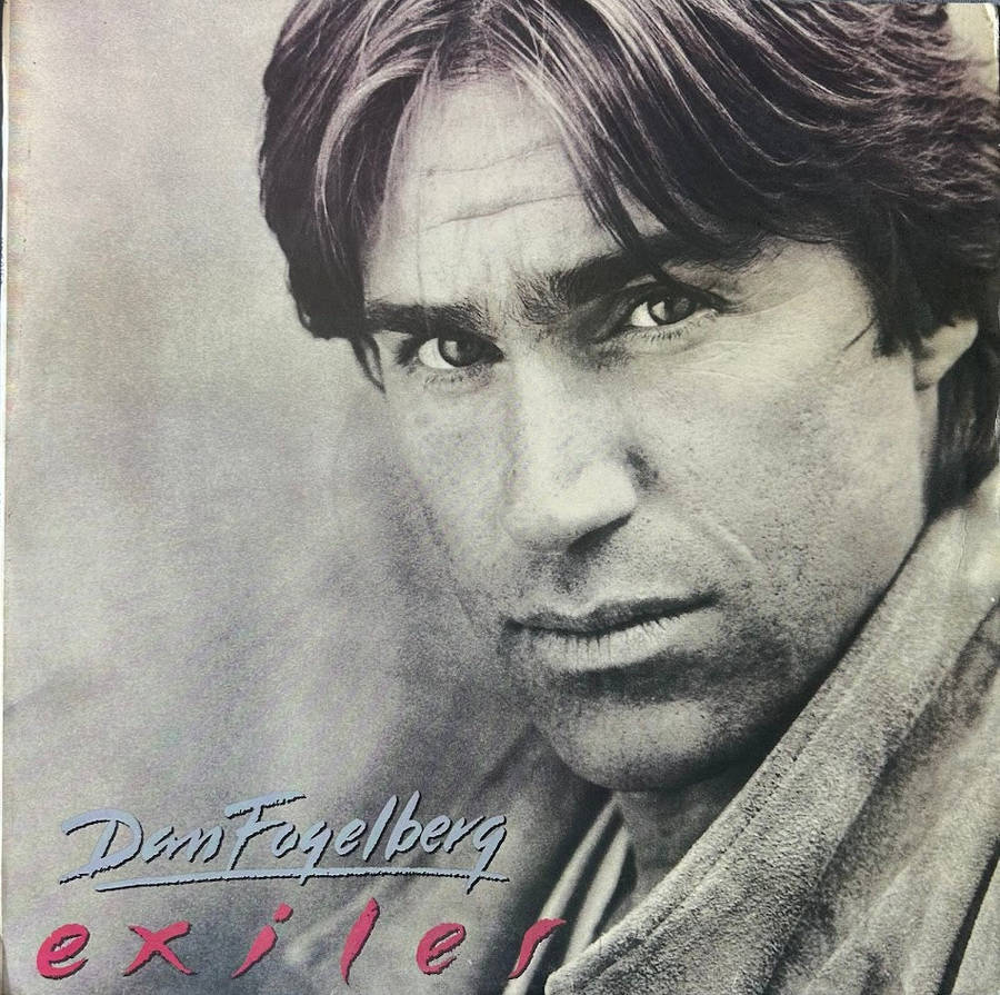 Dan Fogelberg  Exiles