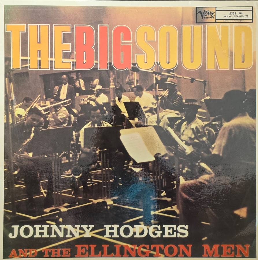 Johnny Hodges And The Ellington Men  The Big Sound
