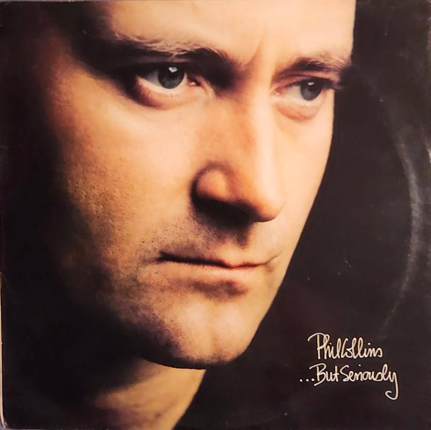 Phil Collins  ...But Seriously