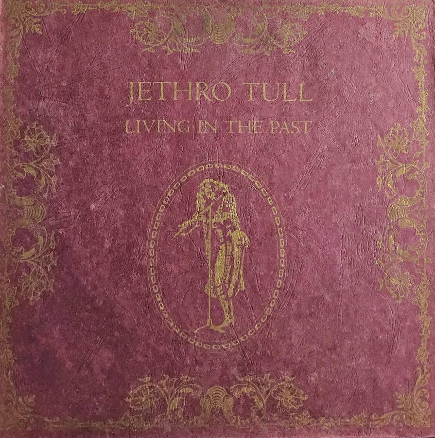 Jethro Tull  Living In The Past