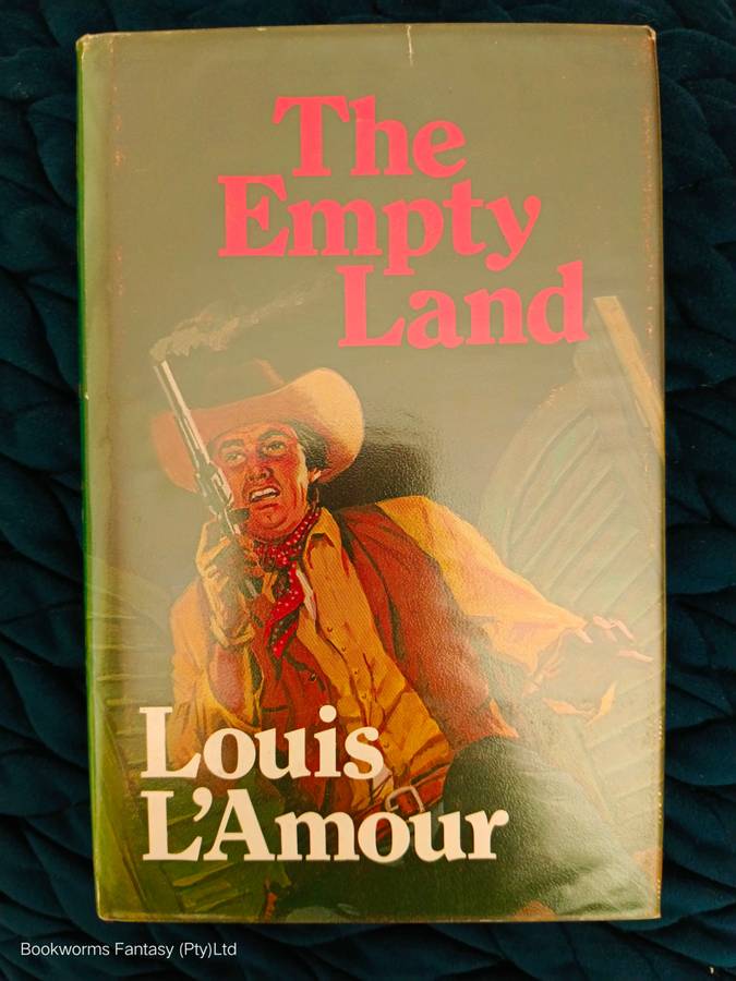 The Empty Land by Louis L'Amour