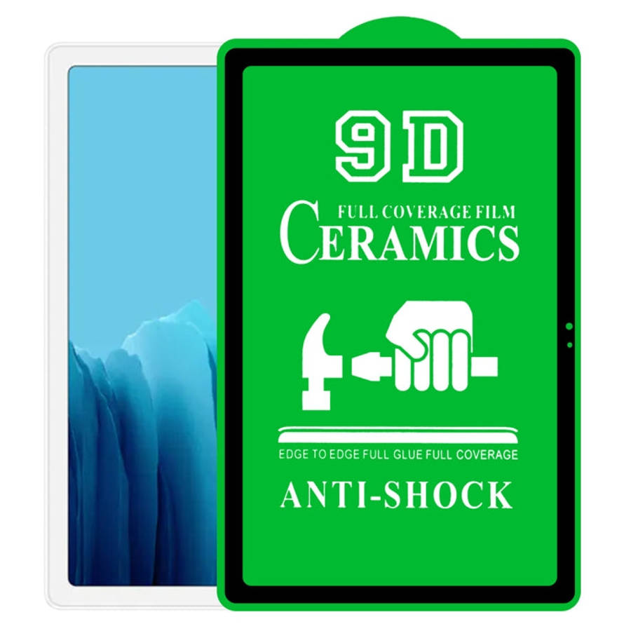 9D Full Screen Full Glue Ceramic Film, For Samsung Galaxy Tab A 7.0 2016 T280/T285 (1 PC), For Sa...
