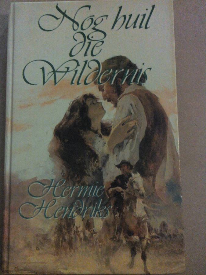 Nog huil die wildernis, Hermie Hendriks