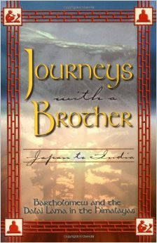 Bartholomew & Dalai Lama XIV-Journeys With a Brother Japan to India