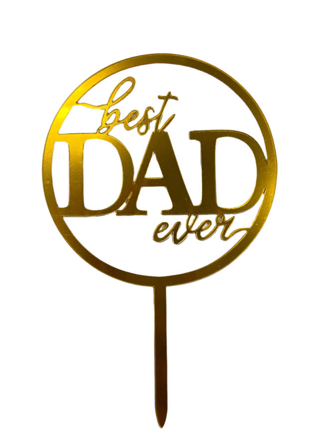 Nr401 Acrylic Cake Topper Best Dad Gold