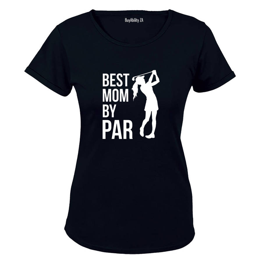 Best Mom By Par - Golfer - Ladies - T-Shirt